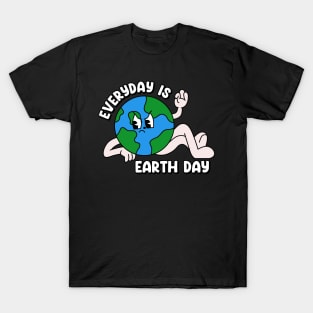 Everyday Is earth day T-Shirt